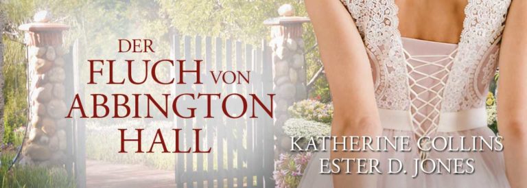„Der Fluch von Abbington Hall“ von Katherine Collins und Ester D. Jones