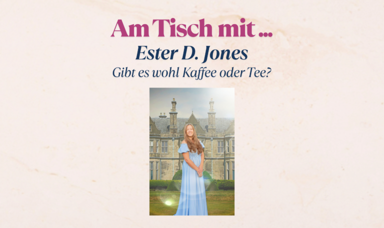 Am Tisch mit … Ester D. Jones