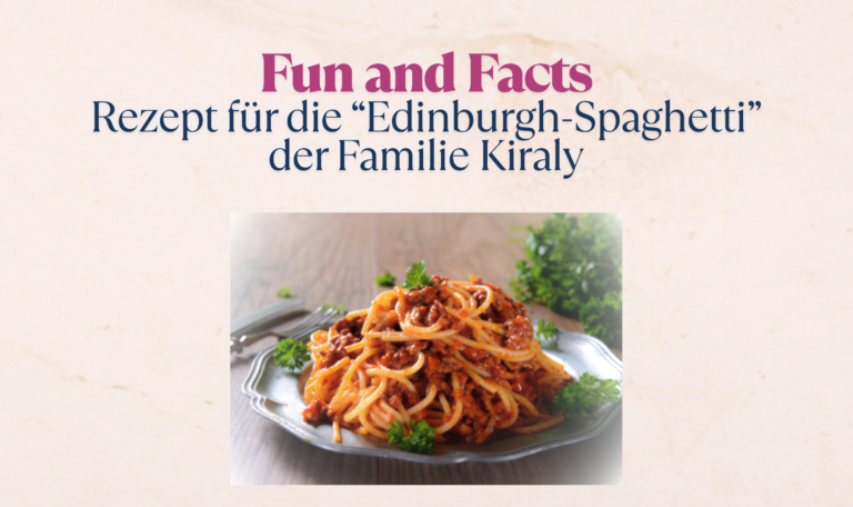 Fun and Fact: „Edinburgh“ Spaghetti der Familie Kiraly