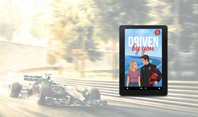 „Driven by you (Love in the fast Lane 1)“ von Bettina Kiraly